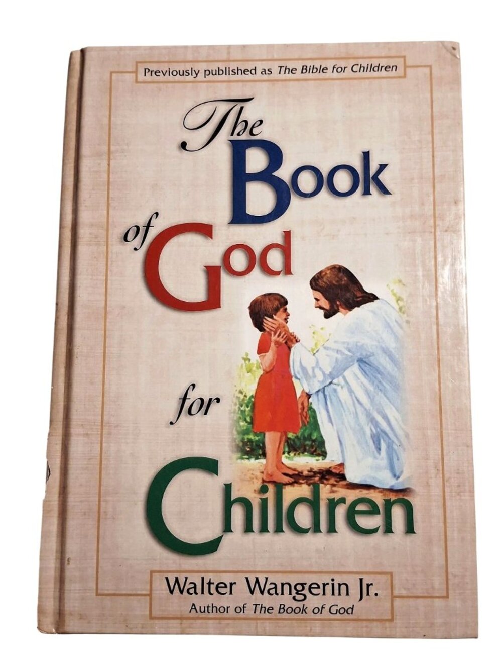 The Book of God for Children by Walter Wangerin Jr